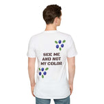 Statement Tee — "See Me, Not My Color" Graphic T-Shirt