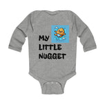 Infant Bodysuit — "my little nugget" Long Sleeve Baby One-Piece