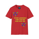 Statement Tee — "See Me, Not My Color" Graphic T-Shirt